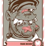 Frank Incisor